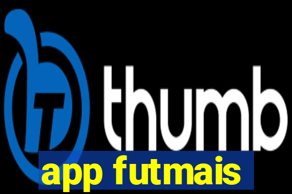 app futmais